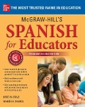 McGraw-Hill's Spanish for Educators, Premium Second Edition - José M Díaz, María F Nadel
