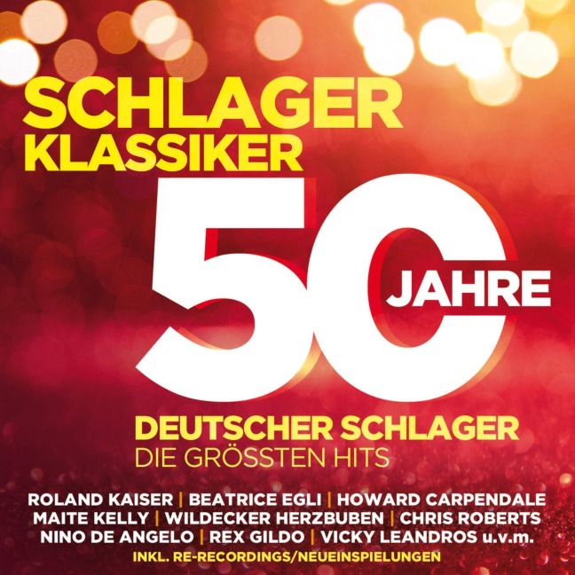 Schlager Klassiker - 50 Jahre Deutscher Schlager - Die größten Hits - Artists Various