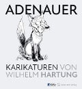 Cover-Bild zum Titel 'Adenauer-Karikaturen' von 'Walther Fekl, Matthias Krüger, Ulrich Op de Hipt'