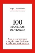 100 maneiras de vencer - Nigel Cumberland