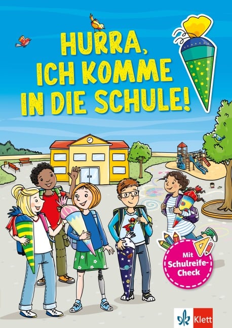 Hurra, Ich komme in die Schule: Mein großes Vorbereitungsbuch - 