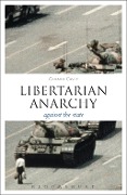 Libertarian Anarchy - Gerard Casey