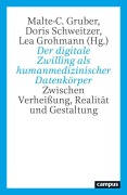 Cover-Bild zum Titel 'Der digitale Zwilling als humanmedizinischer Datenkörper' von ''