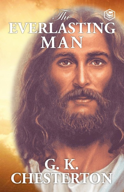 The Everlasting Man - G. K. Chesterton