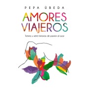 Cover-Bild zum Titel 'Amores viajeros' von 'Pepa Ubeda'