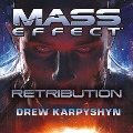 Mass Effect: Retribution Lib/E - Drew Karpyshyn