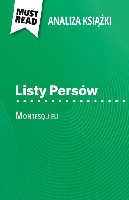 Listy Persów ksi¿¿ka Montesquieu (Analiza ksi¿¿ki) - Lucile Lhoste