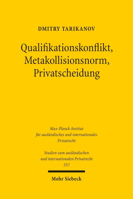 Qualifikationskonflikt, Metakollisionsnorm, Privatscheidung - Dmitry Tarikanov