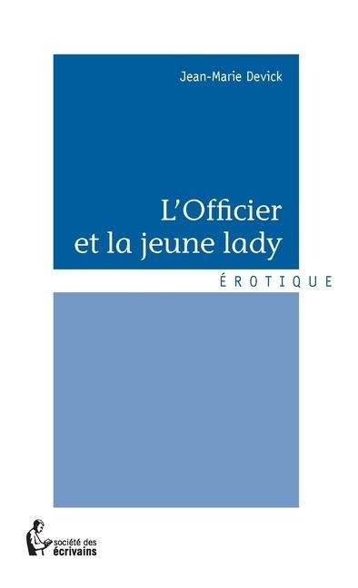 L'Officier et la jeune lady - Jean-Marie Devick