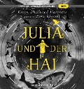 Cover-Bild zum Titel 'Julia und der Hai' von 'Kiran Millwood Hargrave'