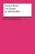 Das 'lange' 19. Jahrhundert (1789-1917) - Franz J. Bauer