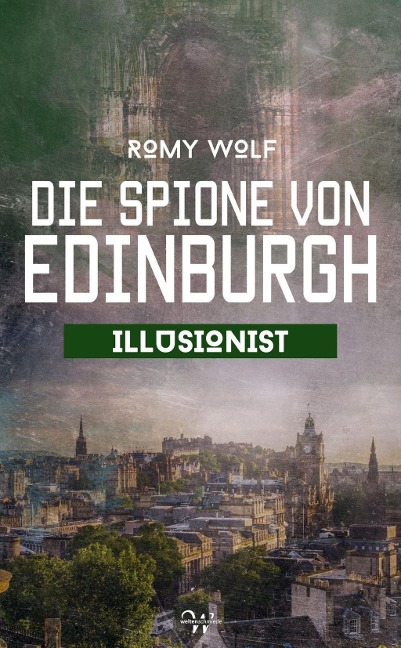 Die Spione von Edinburgh 4 - Romy Wolf