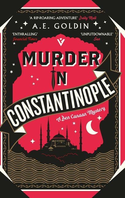Murder in Constantinople - A E Goldin