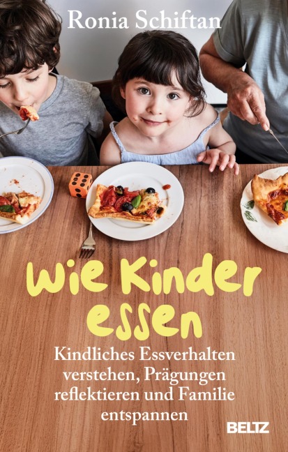 Wie Kinder essen - Ronia Schiftan