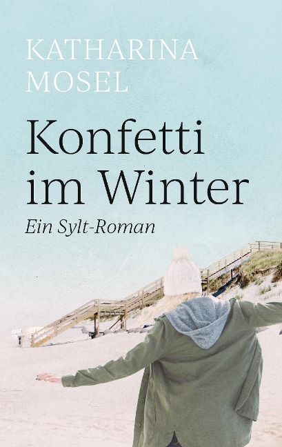 Konfetti im Winter - Katharina Mosel
