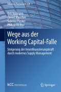 Cover-Bild zum Titel 'Wege aus der Working Capital-Falle' von 'Erik Hofmann, Philipp Richter, Sabrina Piesker, Daniel Maucher'