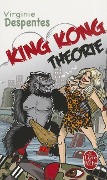 King Kong Théorie - Virginie Despentes