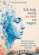 Cover-Bild zum Titel 'Ich hab noch so viel zu sagen' von 'Christina Friedel'