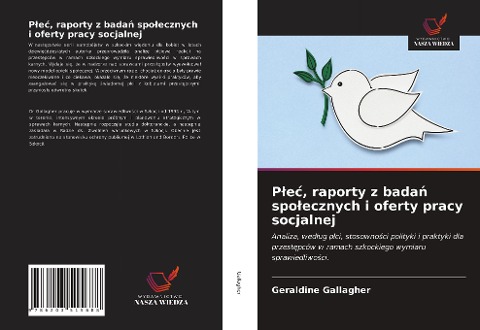P¿e¿, raporty z bada¿ spo¿ecznych i oferty pracy socjalnej - Geraldine Gallagher