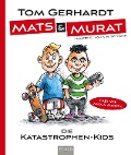 Mats und Murat (inkl. CD der VDSIS-Jungs) - Tom Gerhardt