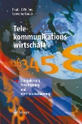 Telekommunikationswirtschaft - Paul J. J. Welfens, Cornelius Graack