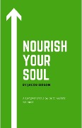 Nourish your Soul - Jacob Eidson