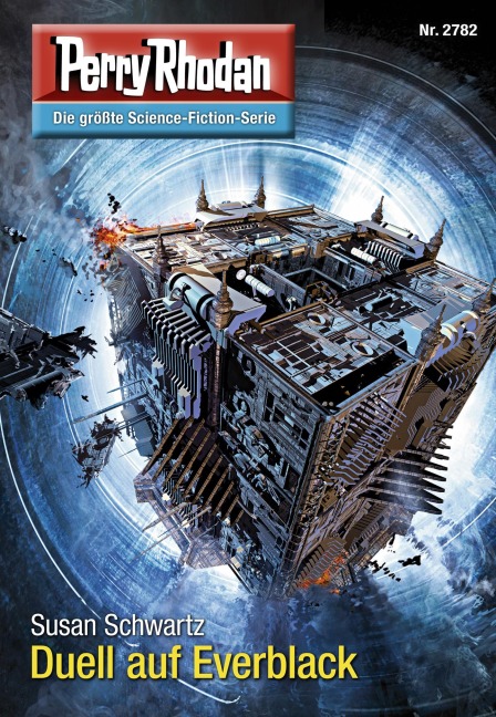 Perry Rhodan 2782: Duell auf Everblack - Susan Schwartz