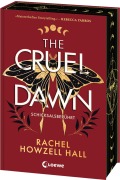 Cover-Bild zum Titel 'The Cruel Dawn - Schicksalsberührt (Band 2)' von 'Rachel Howzell Hall'