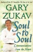 Soul to Soul - Gary Zukav