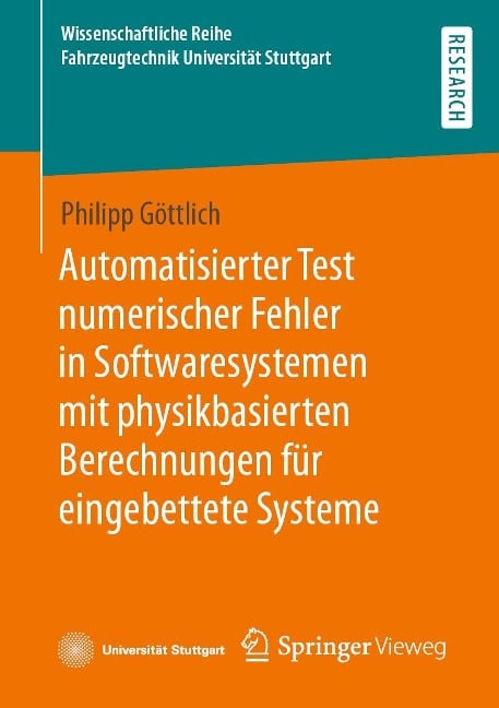 Automatisierter Test numerischer Fehler in Softwaresystemen mit physikbasierten Berechnungen für eingebettete Systeme - Philipp Göttlich