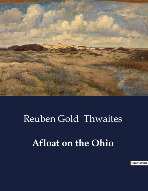Afloat on the Ohio - Reuben Gold Thwaites