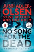 Cover-Bild zum Titel 'No Song for the Dead' von 'Jussi Adler-Olsen, Line Holm, Stine Bolther'