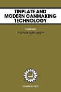 Cover-Bild zum Titel 'Tinplate & Modern Canmaking Technology' von 'E. Morgan'