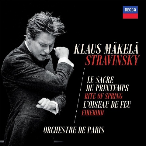 Igor Stravinsky - Klaus/Orchestre de Paris Mäkelä