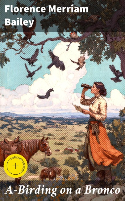 A-Birding on a Bronco - Florence Merriam Bailey