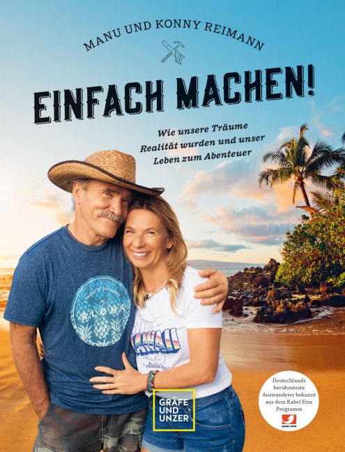 Manu und Konny Reimann: Einfach machen - Manuela Reimann, Konny Reimann, Franziska Wanninger