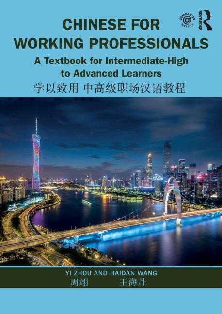 Chinese for Working Professionals - Yi Zhou, Haidan Wang