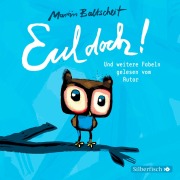 Cover-Bild zum Titel 'Eul doch!' von 'Martin Baltscheit'