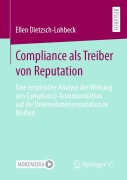 Cover-Bild zum Titel 'Compliance als Treiber von Reputation' von 'Ellen Dietzsch-Lohbeck'