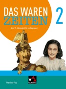 Cover-Bild zum Titel 'Das waren Zeiten Neu 2 Schülerband Rheinland-Pfalz' von 'Laura Hammel, Klaus Dieter Hein-Mooren, Alexandra Hoffmann-Kuhnt, Ulrich Mayer, Stefan Mersch'