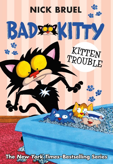 Bad Kitty: Kitten Trouble (Paperback Black-And-White Edition) - Nick Bruel