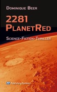 Cover-Bild zum Titel '2281 - Planet Red' von 'Dominique Beer'