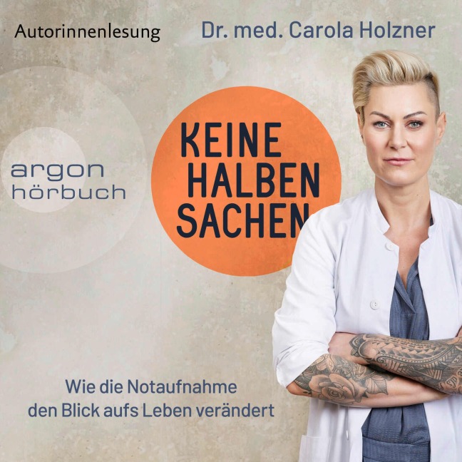 Keine halben Sachen - Carola Holzner