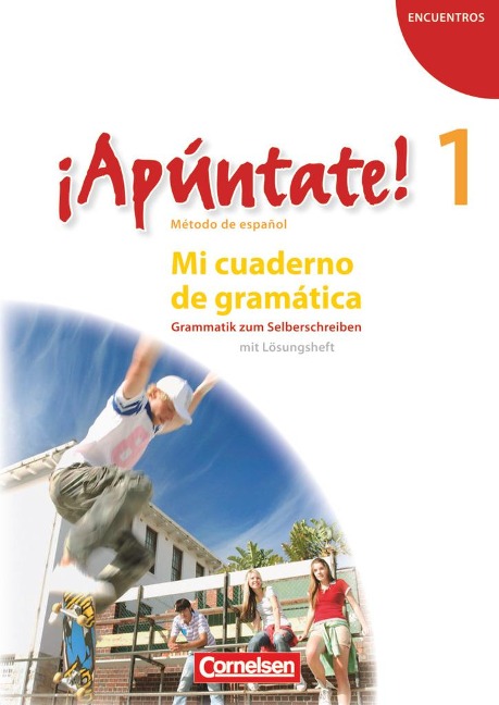 ¡Apúntate! - Ausgabe 2008 - Band 1 - Mi cuaderno de gramática - Joachim Balser