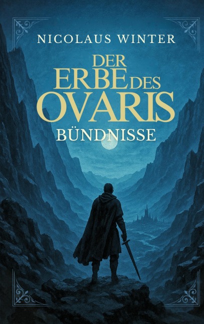 Der Erbe des Ovaris - Bündnisse - Nicolaus Winter