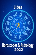 Cover-Bild zum Titel 'Libra Horoscope & Astrology 2022 (Horoscope Predictions 2022, #7)' von 'Jupiter Chernaya'