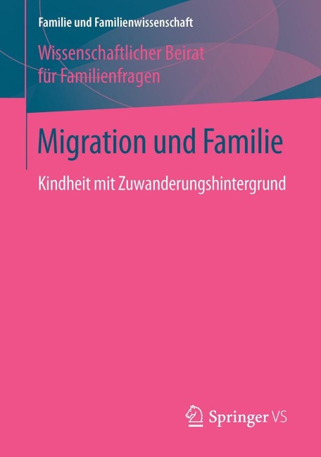 Migration und Familie - Wissenschaftlicher Beirat Für Familienfragen