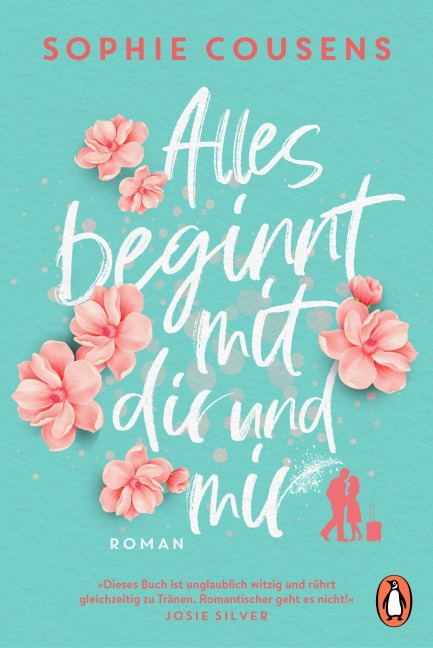 Alles beginnt mit dir und mir - Sophie Cousens
