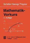 Mathematik-Vorkurs - Wolfgang Schäfer, Kurt Georgi, Gisela Trippler