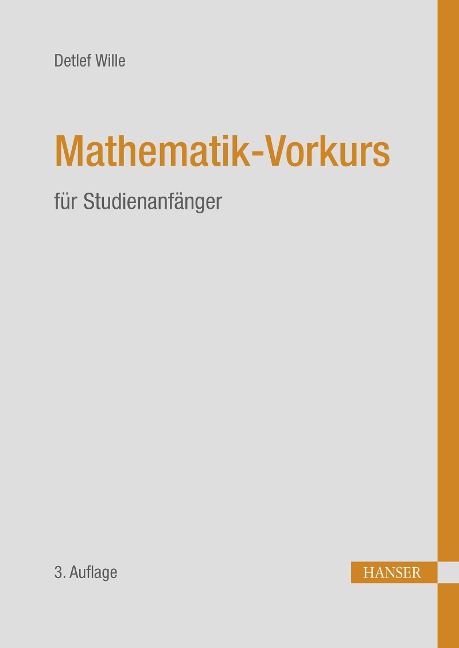 Mathematik-Vorkurs für Studienanfänger - Detlef Wille